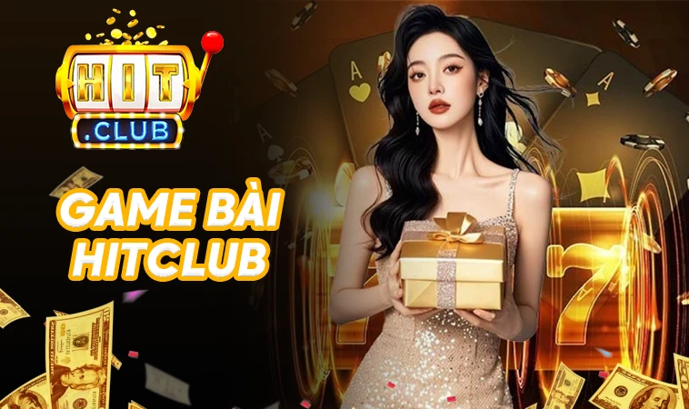 Cổng Game HitClub - Website Cá Cược Uy Tín Hàng Đầu Tại Việt Nam